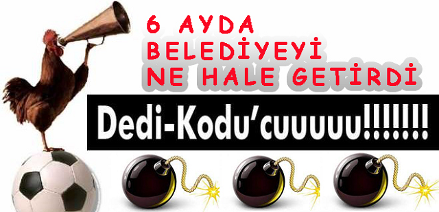 6 AYDA BELEDİYEYİ NE HALE GETİRDİ